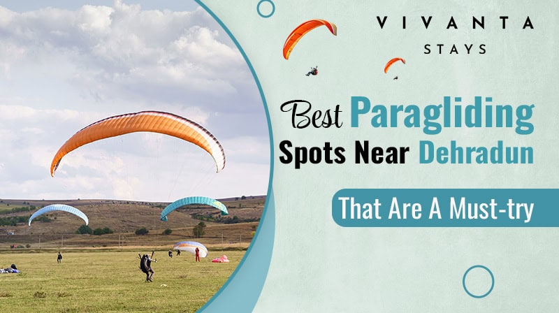 Explore the Best Paragliding Experiences Near Dehradun